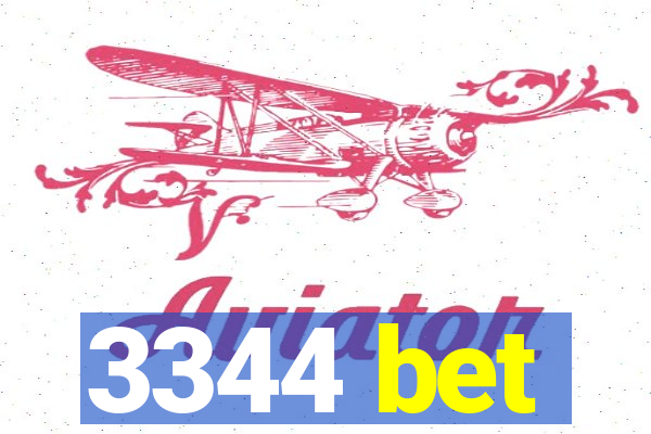 3344 bet